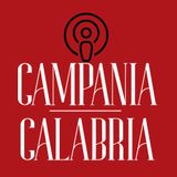 04 CAMPANIA E CALABRIA | STORIE DI TRADIZIONE E DI DOLCEZZA