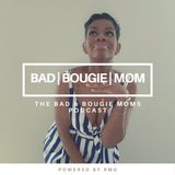 Bad and Bougie Mom vs COVID-19