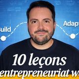 10 LEÇONS ESSENTIELLES sur l’entrepreneuriat en ligne