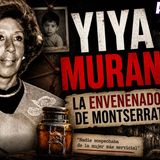 Yiya Murano_ _la envenen4dora de Montserrat_