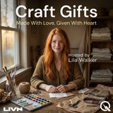 Craft Gifts - The Gift You Give Yourself