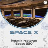 🪐 Kosmik restoran "Space 220" !