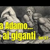 Da Adamo ai giganti: perché tante (strane) genealogie nella Bibbia?