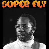 Curtis Mayfield - Super Fly 3:1:22 1.09 PM