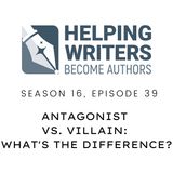 S16:E39: Antagonist vs. Villain: What's the Difference?