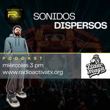 sonidos dispersos Isaac Maya podcast