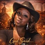 God Said…or Culture Said? Women, Voice, and Power in the Church