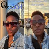 The Quest 384. Ms. Tee. The Power Of Reflection