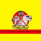 Episodio 7 - Radio TreGGì - Contenuti sessualmente espliciti