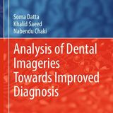 Analysis of Dental Imageries Towards Improved Diagnosis