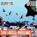 Decrépitos 410 - CineVacilo - Birdemic: Shock and Terror