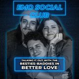 Talking It Out With the Besties-Baddies in Better Love