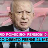 Paolo Cirino Pomicino, Pensioni D'Oro: Ecco Quanto Prende Al Mese!
