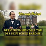 Hercule Poirot: Der Baron starb 1937 | Deutsche Krimi-Hörspiele