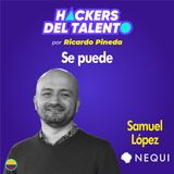 247. Se puede - Samuel López (Nequi)