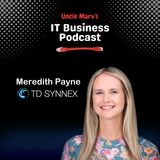 Growing Your MSP with TDSynnex (EP 770)