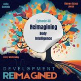 Reimagining Body Intelligence Part I