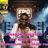 NXT Reactions - AEW All In Surprises Planned - Dynamite Preview
