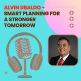 Alvin Ubaldo - Smart Planning for a Stronger Tomorrow