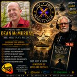 Rob McConnell Interviews - DEAN McMURRAY - The Military Medium