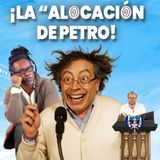 LOS MOMENTOS MÁS LOCOS DE LA ALOCUCIÓN DE PETRO 😂 ¿RENUNCIARÁ FRANCIA MÁRQUEZ? #Notidanny