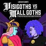 2019.10.10 Visigoths vs Mall Goths: Goat to Hell!