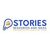 Stories, Resources, and Ideas with Ideas by Mike Episode 28