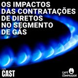 Os Impactos das Contratações de Diretos no Seguimento do Gás