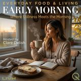 Early Morning - Rise and Thrive with Clare Delish