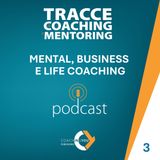 3 - Mental, business e life coaching