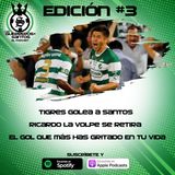 Ep3: Santos recibe una goleada en la eLiga MX | Ricardo La Volpe | El gol del Santos que más has gritado en tu vida