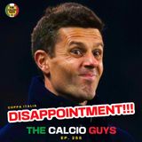 Juve out of Coppa Italia: Reaction with Anthony from The AJC - Ep. 255