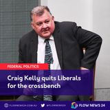 Craig Kelly's resignation - Hannah from the Canberra bureau with Clayton on the Arvo Flow