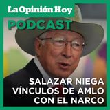 Ken Salazar niega vínculos de AMLO con el narco.