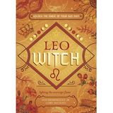 LEO WITCH - UNLOCK THE MAGIC OF YOUR SUN SIGN