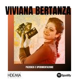 Viviana Bertanza. Pazienza e sperimentazione