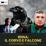 Riina: Il corvo e Falcone (I Corleonesi - 74° parte)