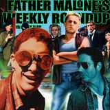 Father Malone's Weekly Roundup - Repo Man (1984), Roadside Prophets (1992)