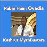 Chug the Bug? How far do we go with checking for bugs? #9 Kashrut MythBusters- Rabbi Haim Ovadia