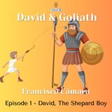 Ep 1 David and Goliath