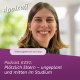 Plötzlich Eltern – ungeplant und mitten im Studium