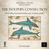 The Dolphin Connection__Were they humans in the very remote past?