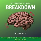 The Days That Catch You Off Guard & What to Do