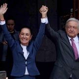 AMLO, Sheinbaum, and the legacy and future of Mexico's Morena