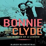 Episode 9 : Bonnie and Clyde: The Making of a Legend