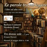 Le parole tra noi leggere i libri ad alta voce - Tra Donne Sole prima puntata