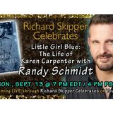 Little Girl Blue : The Life of Karen Carpenter with Randy L. Schmidt (9/13/2021)