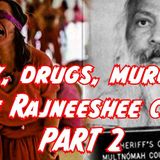 The devious story of Bhagwan Rajneesh- JCS INSPIRED