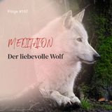 Der liebevolle Wolf | ca. 23 Min | Folge 107