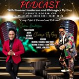 Real Talk Podcast W/ Simeon and The Fly Guy